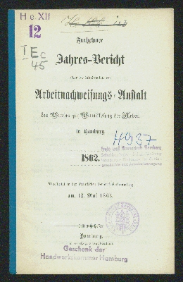 Vorschaubild von [Jahres-Bericht über die Wirksamkeit der Arbeit-Nachweisungs-Anstalt des Vereins zur Vermittelung der Arbeit von 1848 in Hamburg]