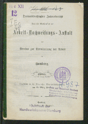 Vorschaubild von [Jahres-Bericht über die Wirksamkeit der Arbeit-Nachweisungs-Anstalt des Vereins zur Vermittelung der Arbeit von 1848 in Hamburg]