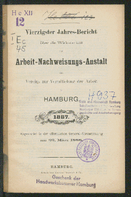 Vorschaubild von [Jahres-Bericht über die Wirksamkeit der Arbeit-Nachweisungs-Anstalt des Vereins zur Vermittelung der Arbeit von 1848 in Hamburg]