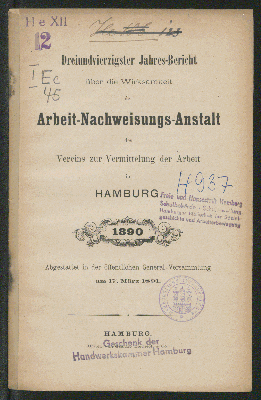 Vorschaubild von [Jahres-Bericht über die Wirksamkeit der Arbeit-Nachweisungs-Anstalt des Vereins zur Vermittelung der Arbeit von 1848 in Hamburg]