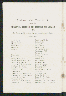 Vorschaubild von Alphabetisches Verzeichnis
sämtlicher
Mitglieder, Freunde und Förderer der Anstalt
welche 
im Jahr 1906 zu den Kosten beigetragen haben.