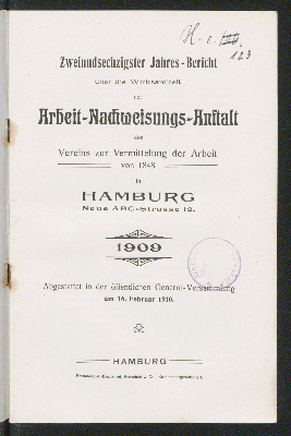 Vorschaubild von [Jahres-Bericht über die Wirksamkeit der Arbeit-Nachweisungs-Anstalt des Vereins zur Vermittelung der Arbeit von 1848 in Hamburg]