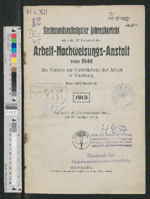 Vorschaubild von [Jahres-Bericht über die Wirksamkeit der Arbeit-Nachweisungs-Anstalt des Vereins zur Vermittelung der Arbeit von 1848 in Hamburg]