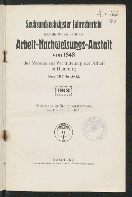 Vorschaubild von [Jahres-Bericht über die Wirksamkeit der Arbeit-Nachweisungs-Anstalt des Vereins zur Vermittelung der Arbeit von 1848 in Hamburg]