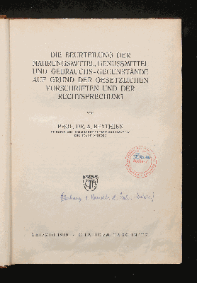 Vorschaubild von Die Beurteilung der Nahrungsmittel, Genußmittel und Gebrauchsgegenstände auf Grund der gesetzlichen Vorschriften und der Rechtsprechung