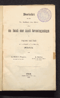 Vorschaubild von Bericht an den Tit. Stadtrath von Zürich über den Besuch einer Anzahl Berieselungsanlagen in England und Paris nebst sachbezüglichen Vorschlägen für Zürich