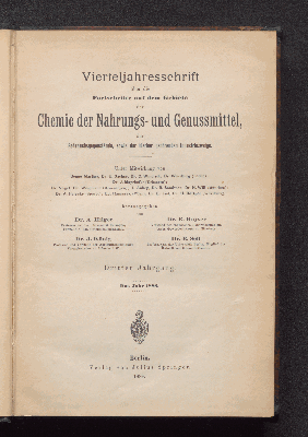 Vorschaubild von [Vierteljahresschrift über die Fortschritte auf dem Gebiete der Chemie der Nahrungs- und Genußmittel, der Gebrauchsgegenstände sowie der hierher gehörenden Industriezweige]