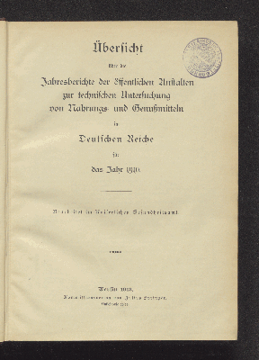 Vorschaubild von [Übersicht über die Jahresberichte der öffentlichen Anstalten zur technischen Untersuchung von Nahrungs- und Genussmitteln]