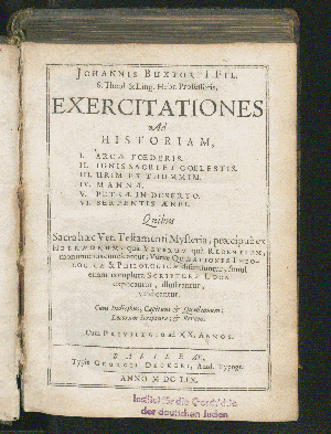 Vorschaubild von Johannis Buxtorfi[i] Fil. S. Theol. & Ling. Hebr. Professoris, Exercitationes Ad Historiam,