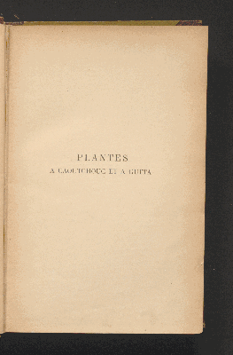 Vorschaubild von [Les plantes à caoutchouc et à gutta]