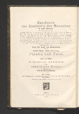 Vorschaubild von Die Grundlagen der mikroskopischen Anatomie, die Kerne, die Centren und die Granulalehre