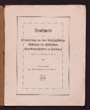 Vorschaubild von Denkschrift zur Erinnerung an das fünfzigjährige Bestehen der städtischen Krankenanstalten zu Harburg 1861 - 1. Oktober 1911