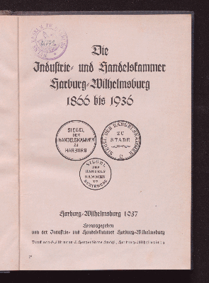 Vorschaubild von Die Industrie- und Handelskammer Harburg-Wilhelmsburg 1866 bis 1936