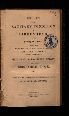 Vorschaubild von Report of the sanitary condition of Birkenhead in the county of Chester...with plan and engineers report of the intended Birkenhead dock