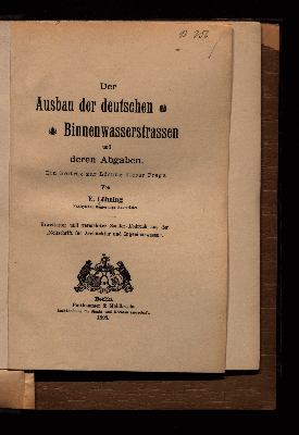 Vorschaubild von [Der Ausbau der deutschen Binnenwasserstrassen und deren Abgaben]