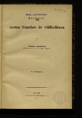 Vorschaubild von Die eisernen Stemmthore der Schiffsschleusen