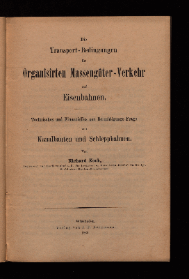 Vorschaubild von Die Transport-Bedingungen für organisirten Massengüter-Verkehr auf Eisenbahnen