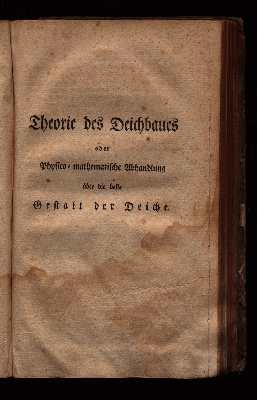 Vorschaubild von Theorie des Deichbaues, der Uferbefestigung und des Stackbaues. Litterarische Beyträge