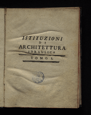 Vorschaubild von [Istituzioni d'architettura idraulica]