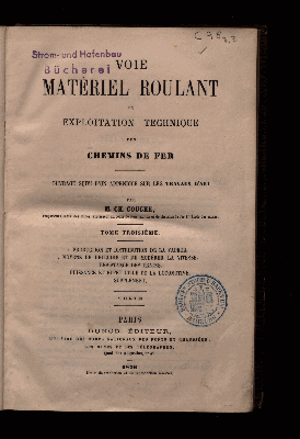 Vorschaubild von Production et distribution de la vapeur. Moyens de détruire et de modérer la vitesse. Résistance des trains. Puissance et effet utile de la locomotive