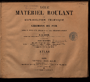 Vorschaubild von Production et distribution de la vapeur. Moyens de détruire et de modérer la vitesse. Résistance des trains. Puissance et effet utile de la locomotive