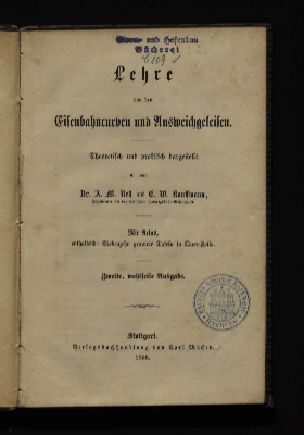 Vorschaubild von [Lehre von den Eisenbahncurven und Ausweichgeleisen]