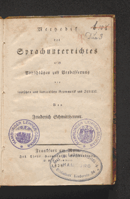 Vorschaubild von Methodik des Sprachunterrichtes nebst Vorschlägen zur Verbesserung der teutschen und lateinischen Grammatik und Stilistik