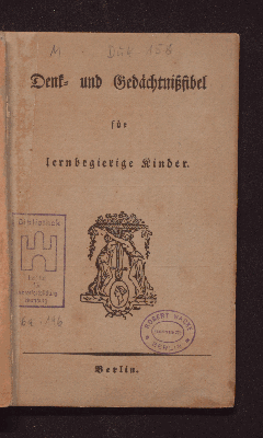 Vorschaubild von Denk- und Gedächtnißfibel für lernbegierige Kinder