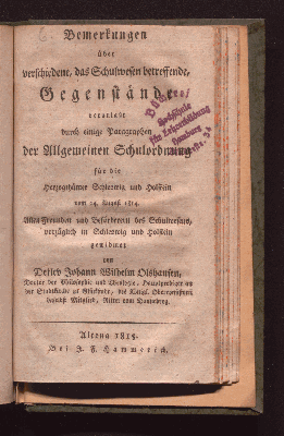 Vorschaubild von Bemerkungen über verschiedene, das Schulwesen betreffende, Gegenstände, veranlaßt durch einige Paragraphen der Allgemeinen Schulordnung für die Herzogthümer Schleswig und Holstein vom 24. August 1814