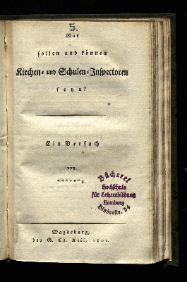Vorschaubild von Was sollen und können Kirchen- und Schulen-Inspectoren seyn?