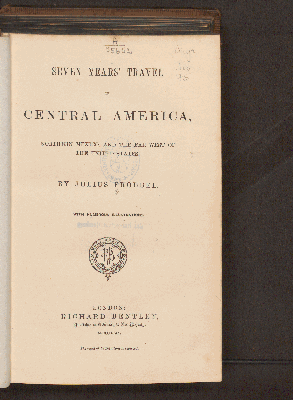 Vorschaubild von Seven years' travel in Central America, Northern Mexico, and the Far West of the United States ; With numerous ill.