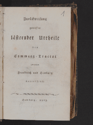 Vorschaubild von Zurückweisung gewisser lästernder Urtheile den Commerz-Tractat zwischen Frankreich und Hamburg betreffend