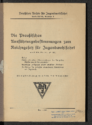 Vorschaubild von Die Preußischen Ausführungsbestimmungen zum Reichsgesetz für Jugendwohlfahrt <vom 29. März 1924 bis 1. April 1928>