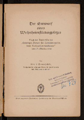 Vorschaubild von Der Entwurf eines Wohnungsheimstättengesetzes ; nach den Beschlüssen des "Ständigen Beirats für Heimstättenwesen beim Reichsarbeitsministerium" vom 17. Oktober 1928