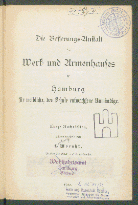 Vorschaubild von Die Besserungs-Anstalt des Werk- und Armenhauses in Hamburg für weibliche, der Schule entwachsene Unmündige