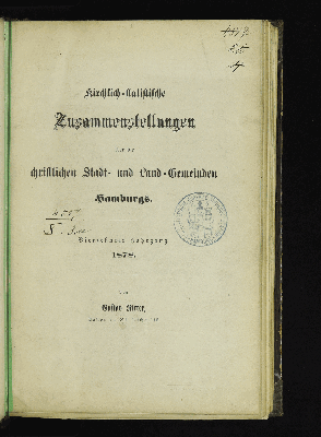 Vorschaubild von [Kirchlich-statistische Zusammenstellungen über die christlichen Stadt- und Land-Gemeinden Hamburgs]