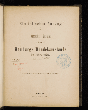 Vorschaubild von [Statistischer Auszug und verschiedene Nachweise in Bezug auf Hamburgs Handelszustände]