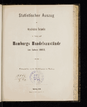 Vorschaubild von [Statistischer Auszug und verschiedene Nachweise in Bezug auf Hamburgs Handelszustände]