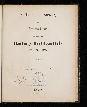 Vorschaubild von [Statistischer Auszug und verschiedene Nachweise in Bezug auf Hamburgs Handelszustände]