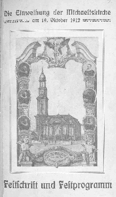 Vorschaubild von Die Einweihung der Michaeliskirche am 19. Oktober 1912