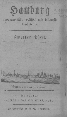 Vorschaubild von Hamburg topographisch, politisch und historisch beschrieben ;  Zweiter Theil.