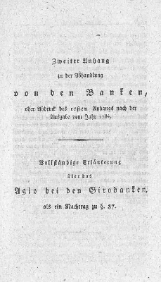 Vorschaubild von Zweiter Anhang zu der Abhandlung von den Banken, oder Abdruck des ersten Anhangs nach der Ausgabe vom Jahr 1784.