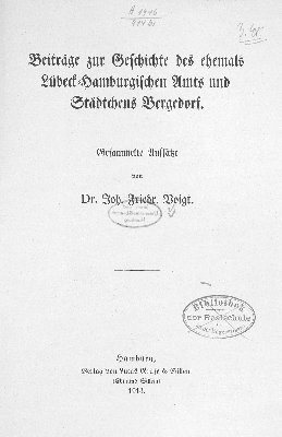 Vorschaubild von Beiträge zur Geschichte des ehemals Lübeck-Hamburgischen Amts und Städtchens Bergedorf