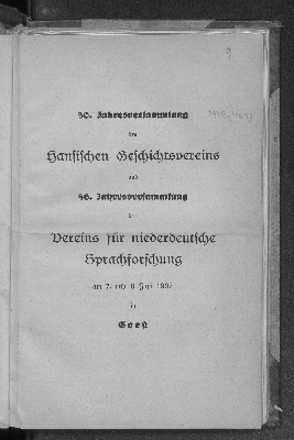 Vorschaubild von 50. Jahresversammlung des Hansischen Geschichtsvereins und 46. Jahresversammlung des Vereins für Niederdeutsche Sprachforschung