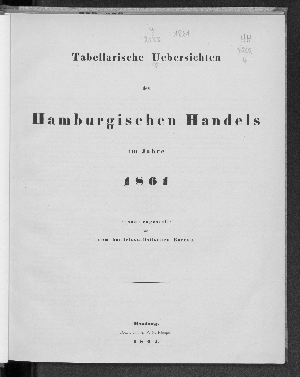 Vorschaubild von [Tabellarische Übersichten des hamburgischen Handels]