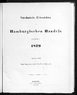 Vorschaubild von [Tabellarische Übersichten des hamburgischen Handels]