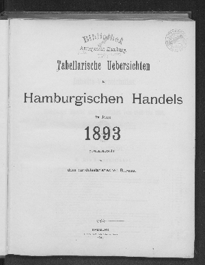 Vorschaubild von [Tabellarische Übersichten des hamburgischen Handels]