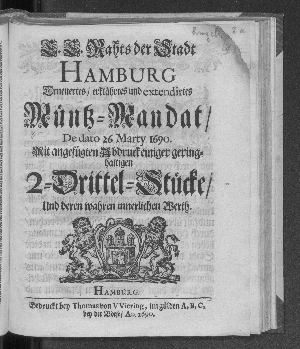 Vorschaubild von E. E. Rahts der Stadt Hamburg Erneuertes, erklährtes und extendirtes Müntz-Mandat