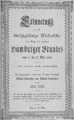 Vorschaubild von Erinnerung an die fünfzigjährige Wiederkehr der Tage des grossen Hamburger Brandes vom 5. bis 8. Mai 1842