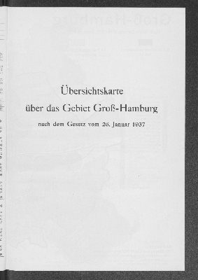 Vorschaubild von Übersichtskarte über das Gebiet Groß-Hamburg nach dem Gesetz vom 26. Januar 1937